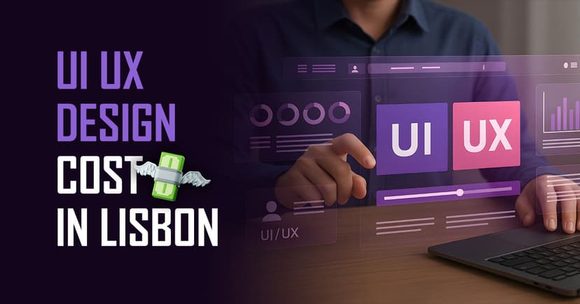 UI UX Design Cost in Lisbon